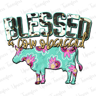 Blessed and Cow Obsessed