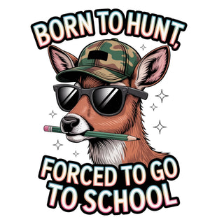 Born To Hunt Pencil Deer