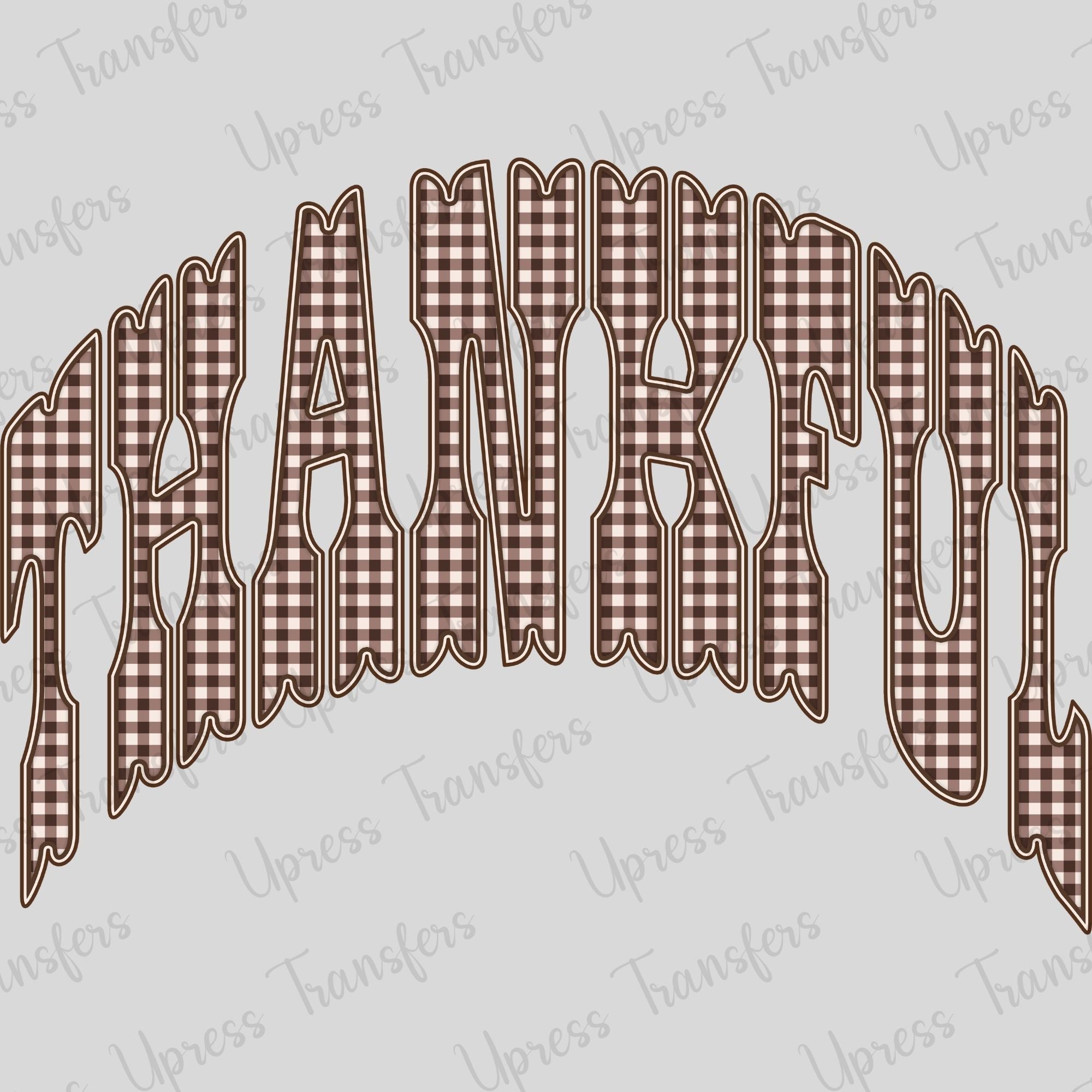 Brown Gingham Thankful