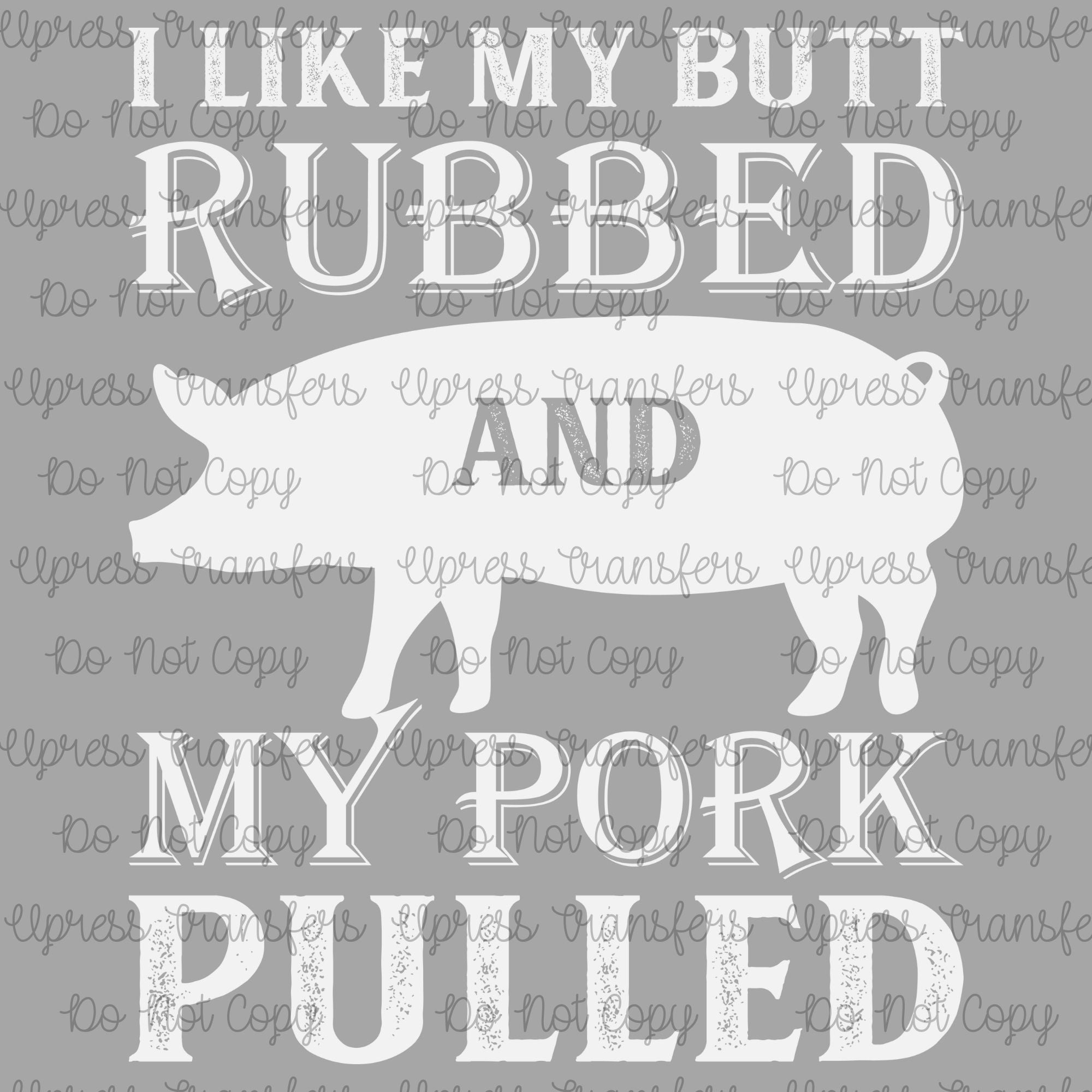 Butt Rubbed Pork Pulled