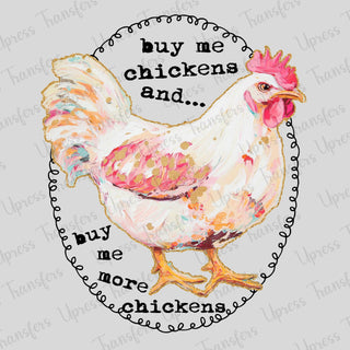 Buy Me More Chickens