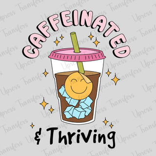 Caffeinated And Thriving