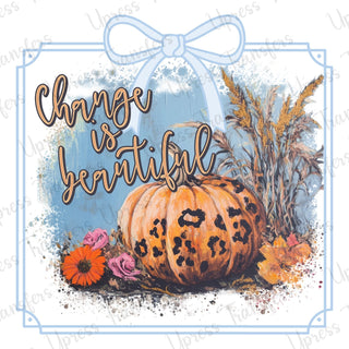 Change Is Beautiful Fall Blue