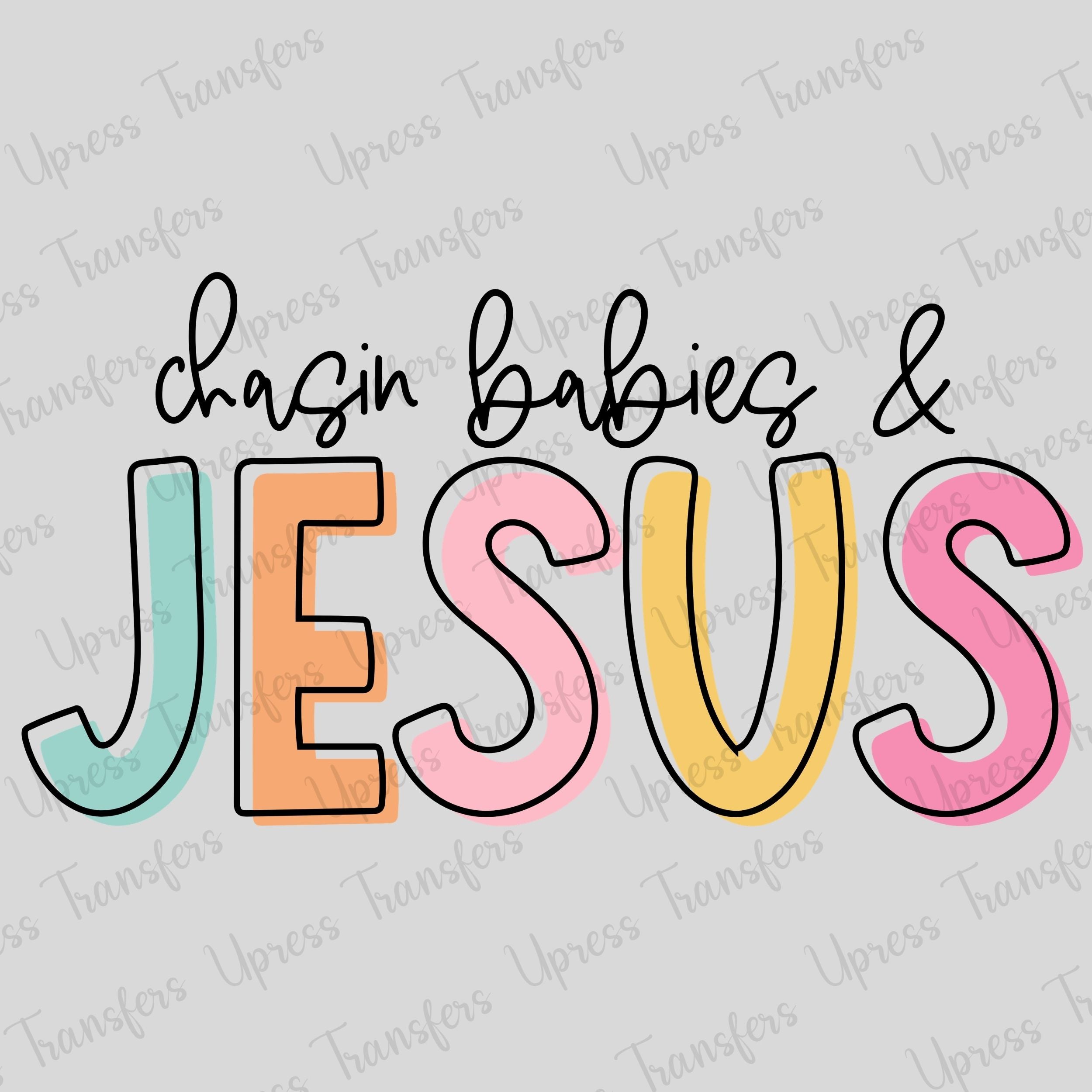 Chasing Babies And JESUS