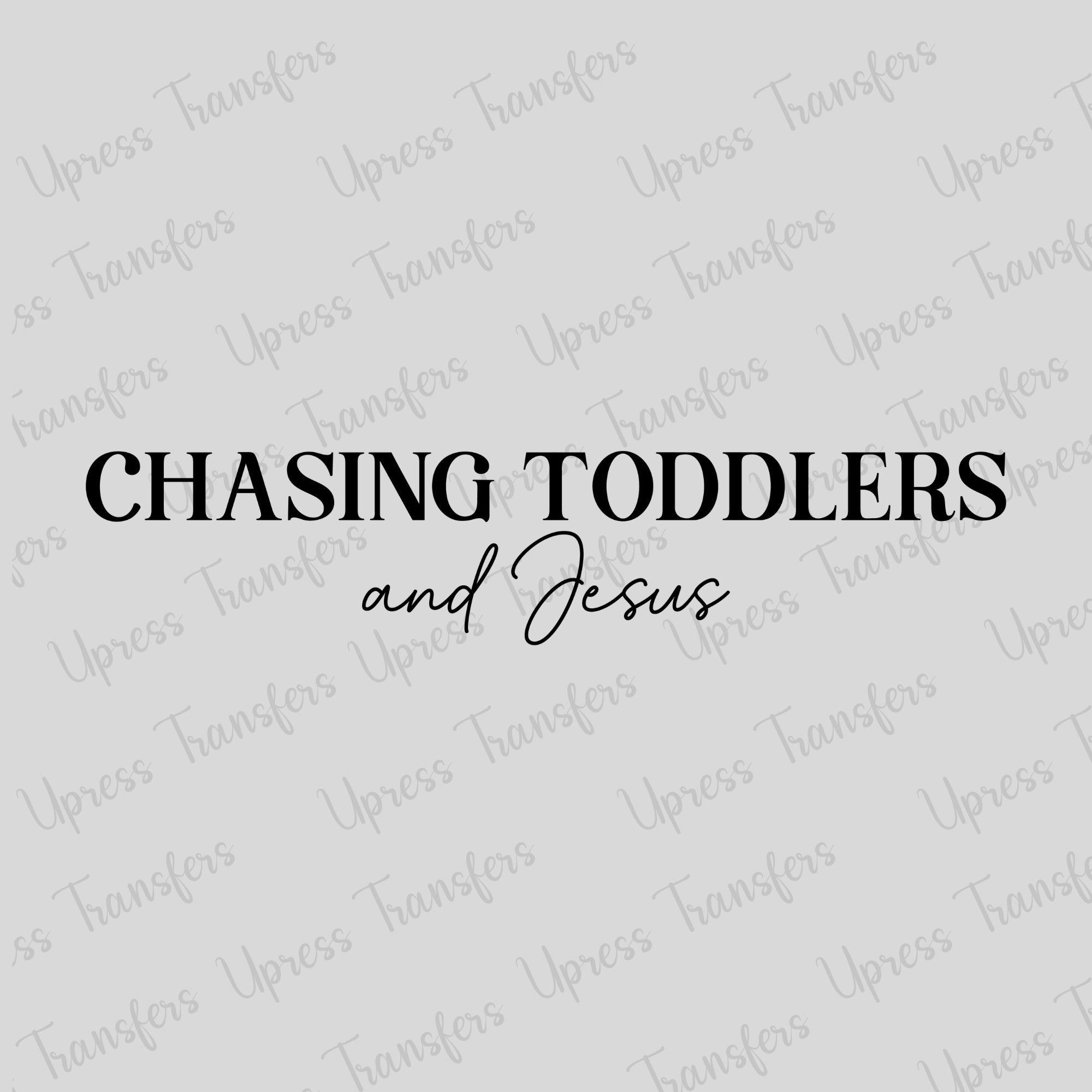 Chasing Toddlers And Jesus