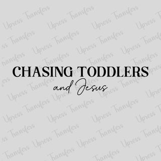 Chasing Toddlers And Jesus