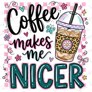 Coffee Makes Me Nicer Checkered