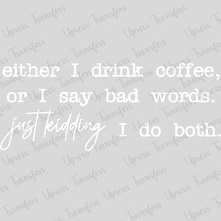 Coffee or Bad Words