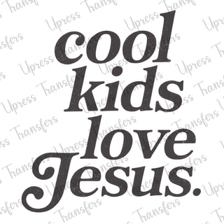 Cool Kids Love Jesus