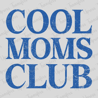 Cool Moms Club Distressed Blue