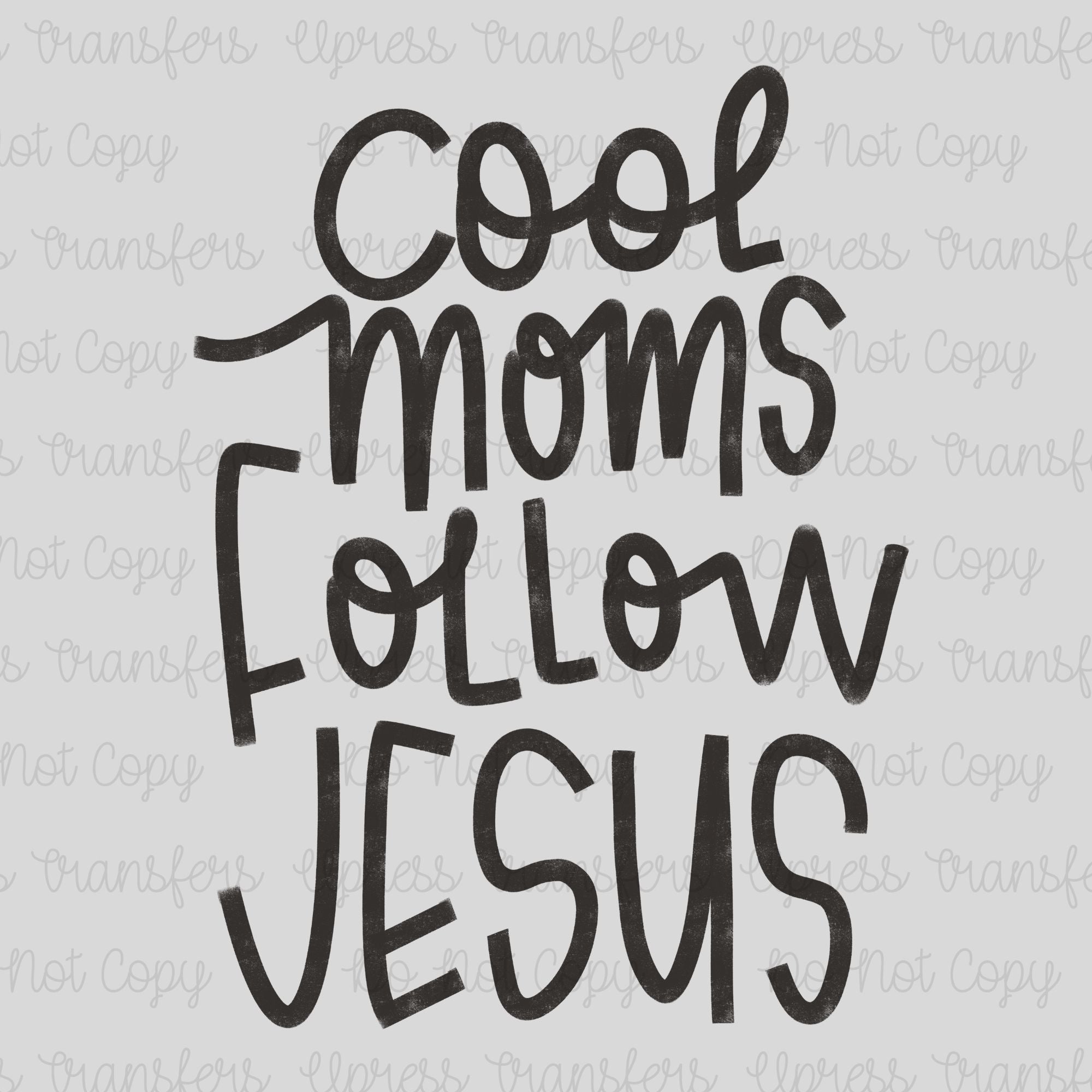 Cool Moms Follow Jesus