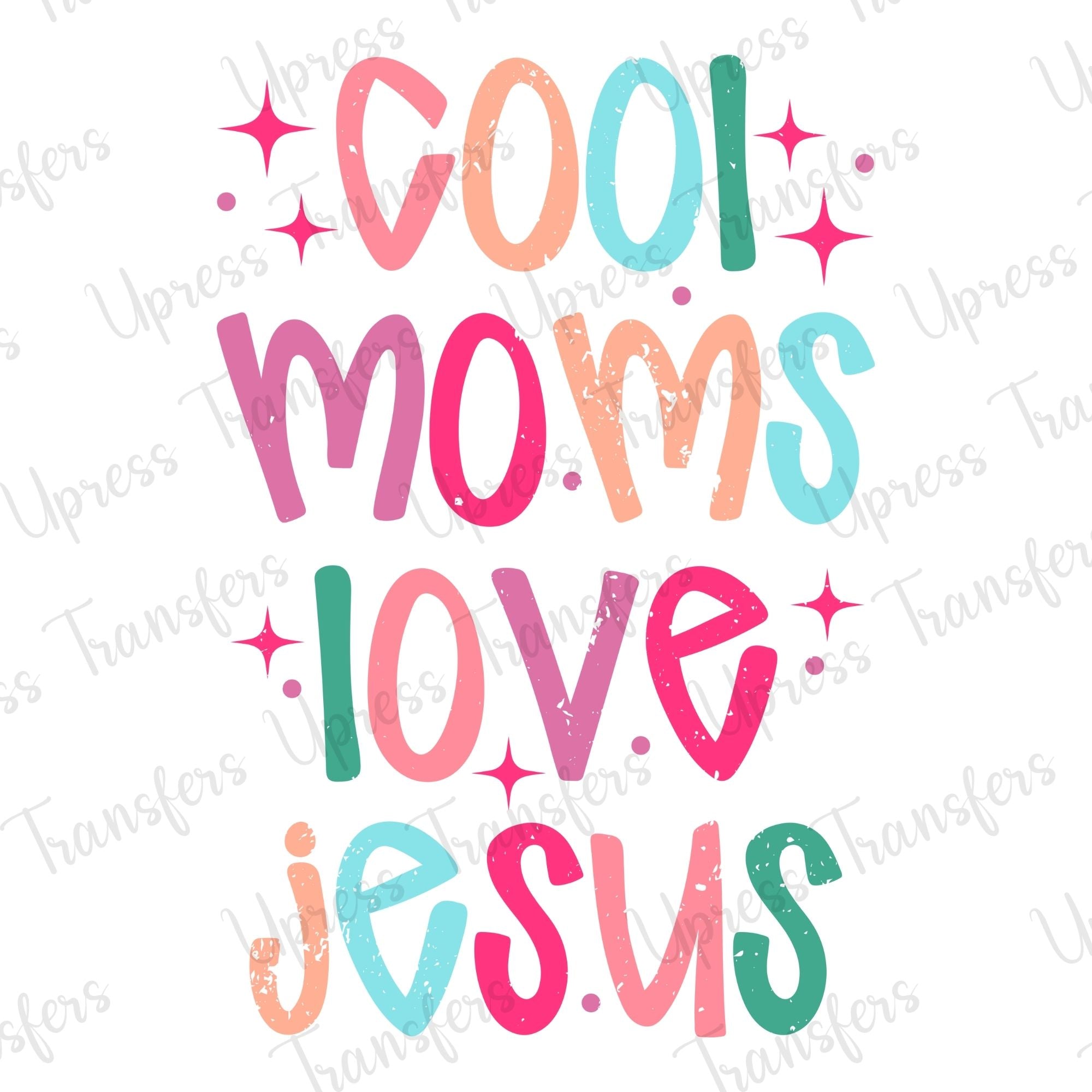 Cool Moms Love Jesus Distressed Multicolored