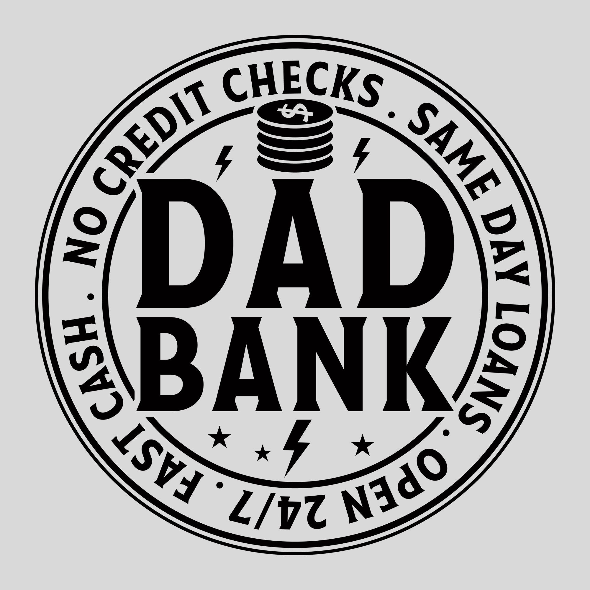 Dad Bank Circle