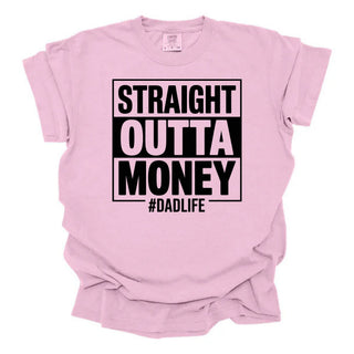 Dad Life Outta Money