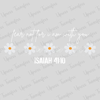 Daisy Flowers Isaiah 41.10
