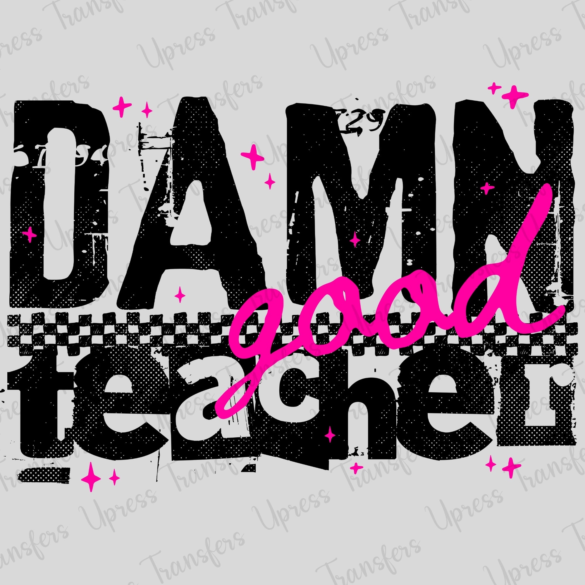 Damn Good Teacher