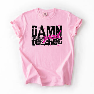 Damn Good Teacher