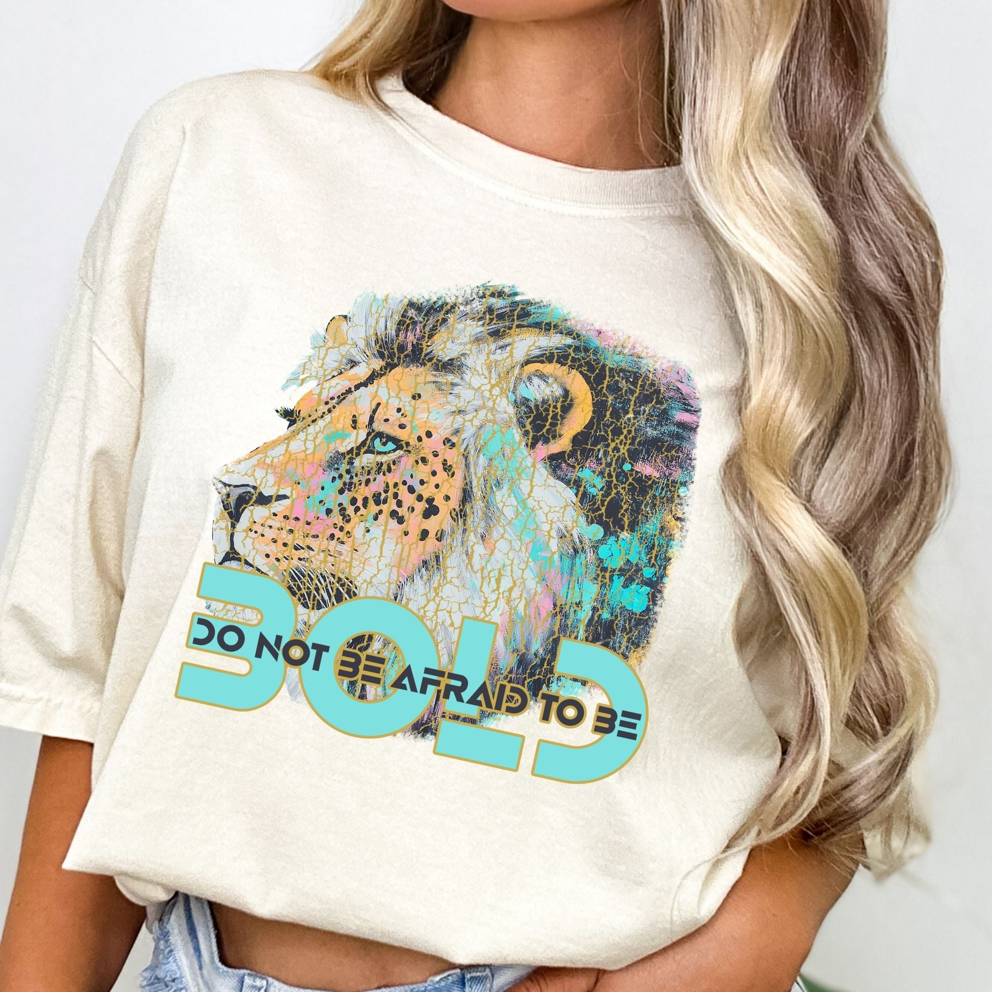 Do Not be Afraid To Be Bold