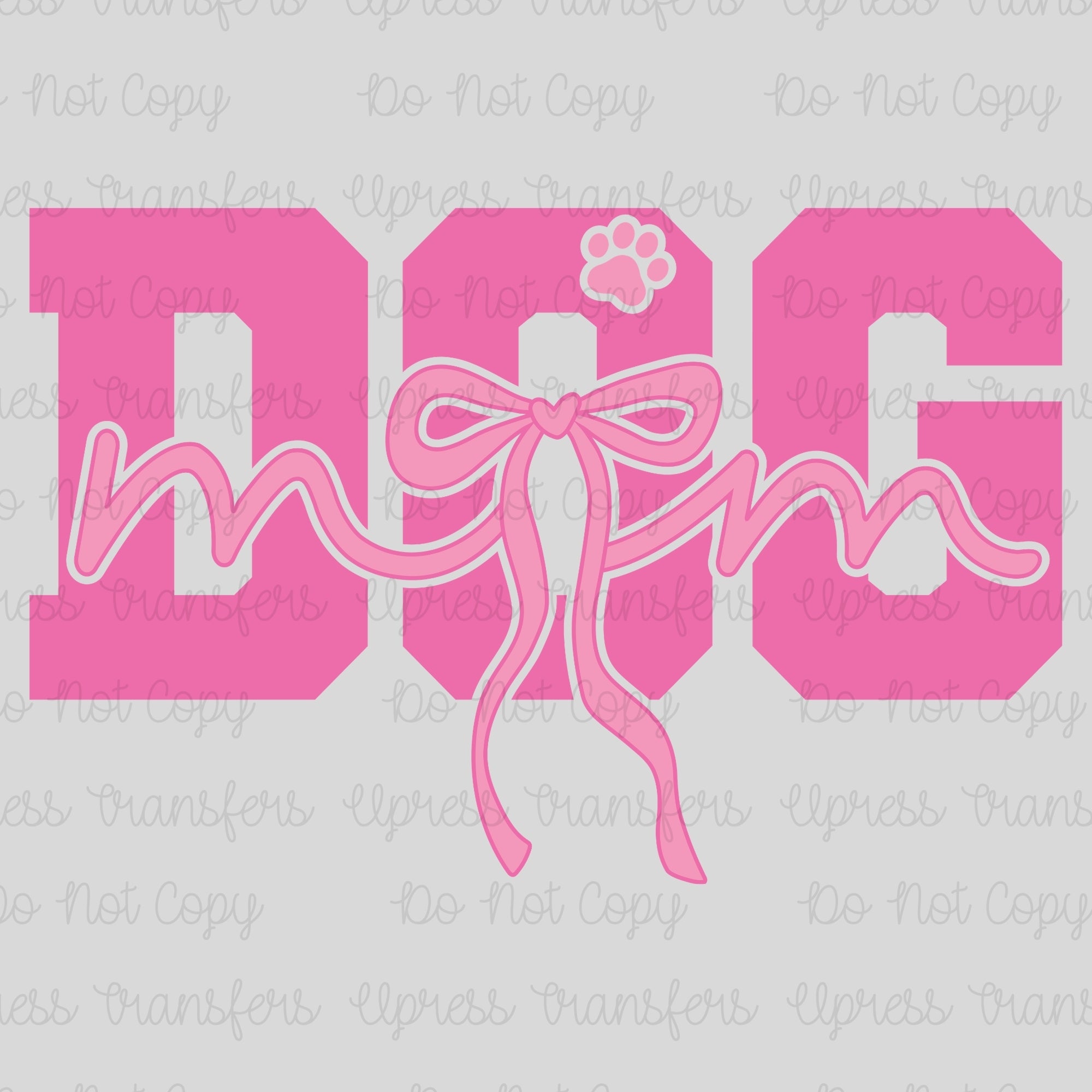 Dog Mom Coquette Pink