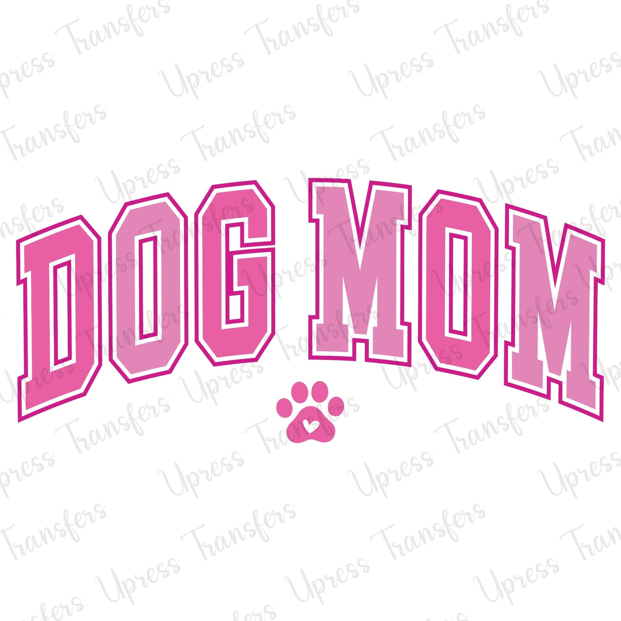 Dog Mom Pink Varsity
