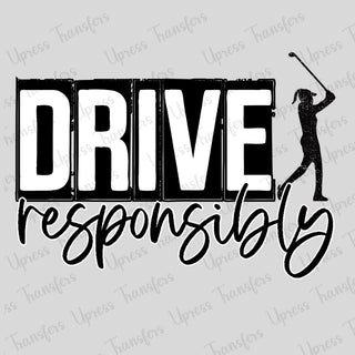 Drive Responsibly Woman