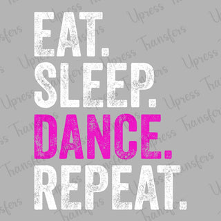 Eat Sleep Dance Repeat Stacked