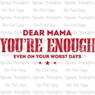 Enough On Your Worse Day