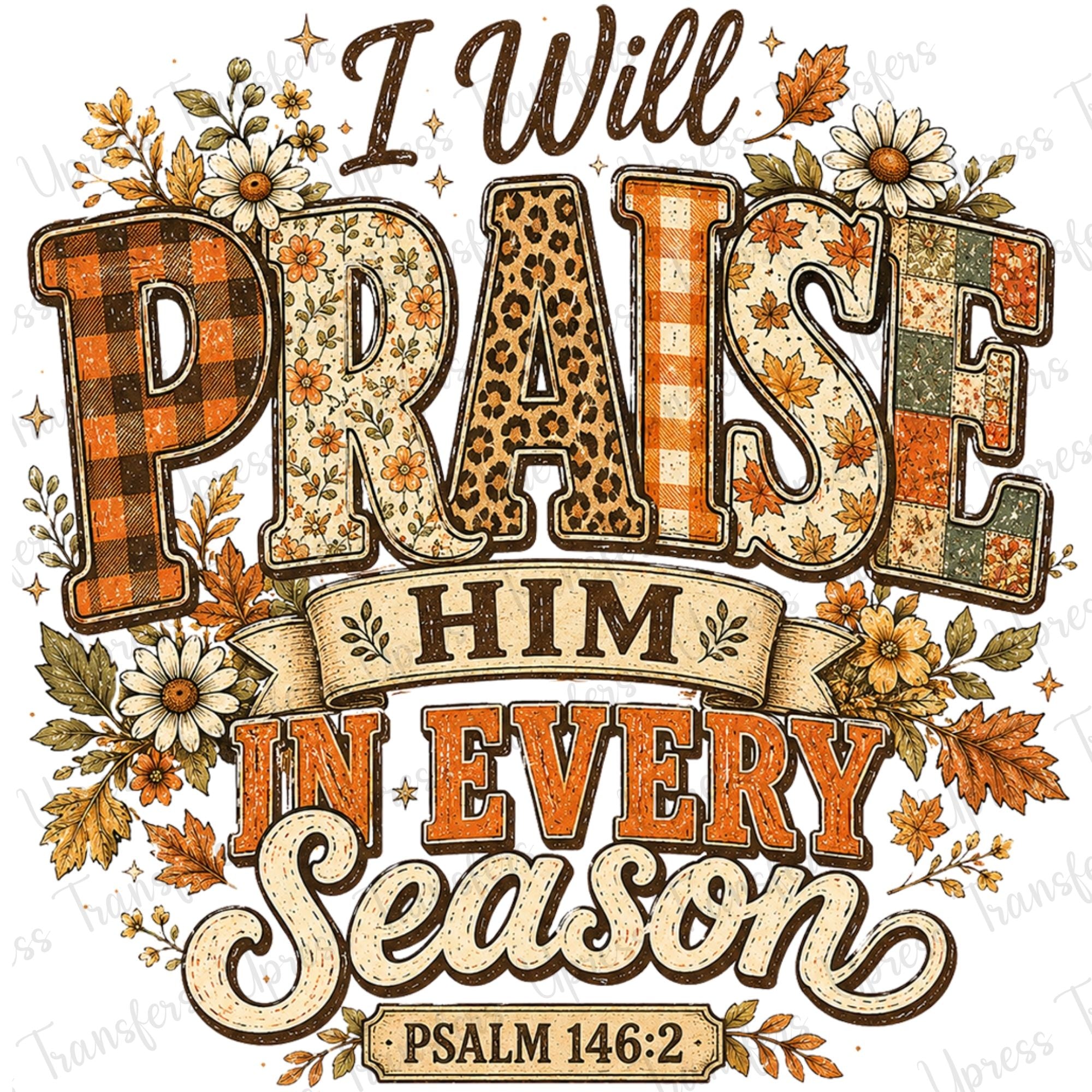 Every Fall Praise Him