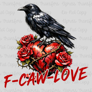 F Caw Love