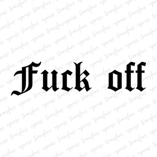 F Off