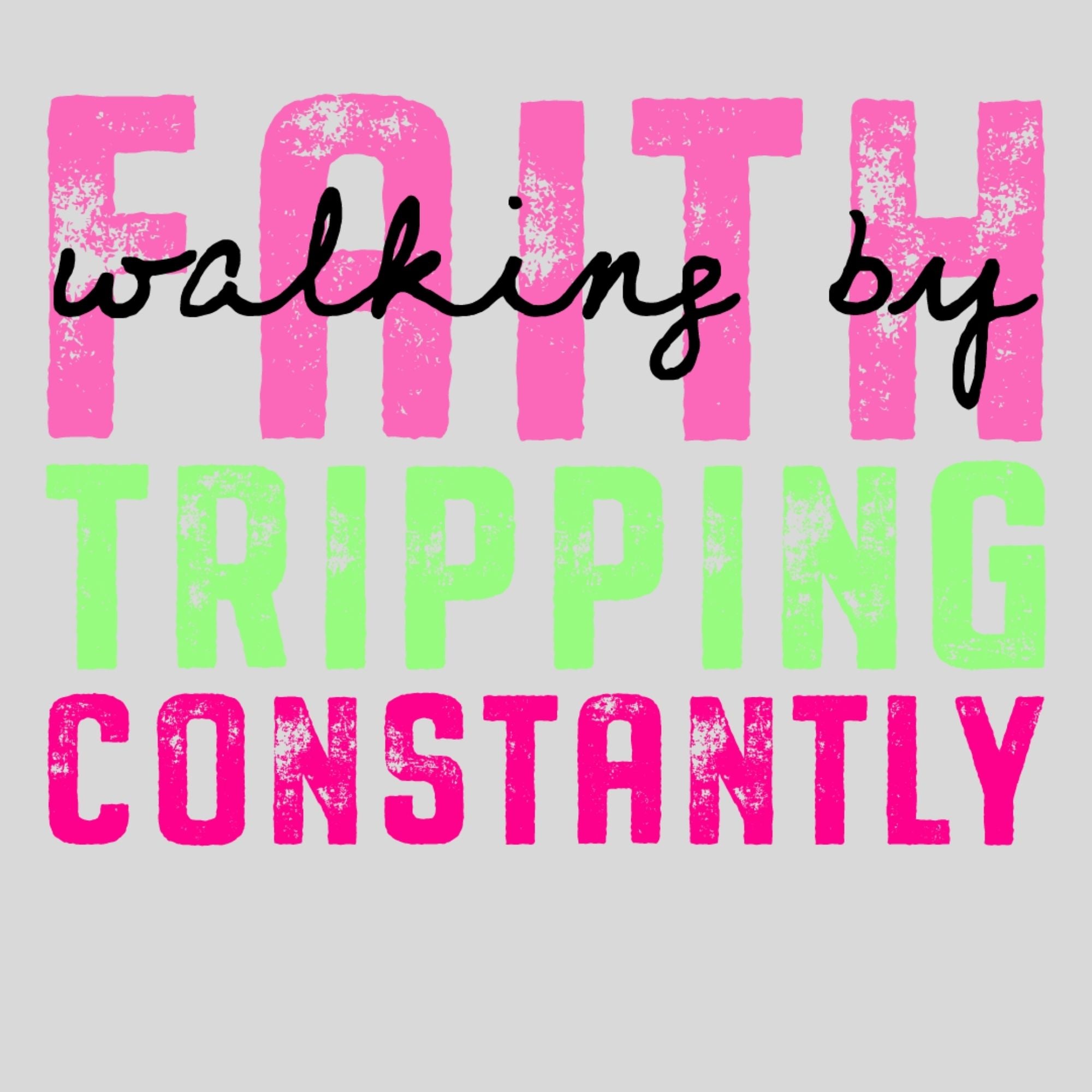 Faded Walk By Faith