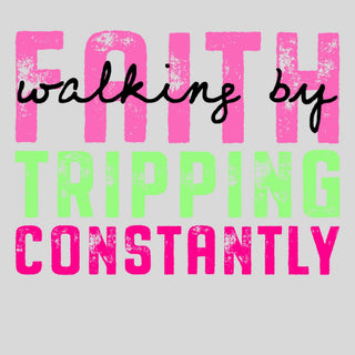 Faded Walk By Faith
