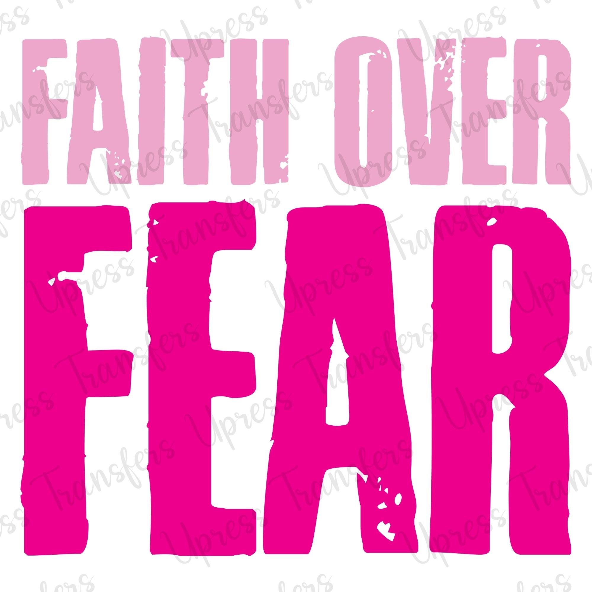 Faith Over Fear Pink
