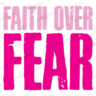 Faith Over Fear Pink