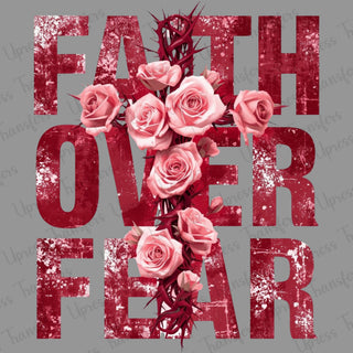 Faith Over Fear Roses