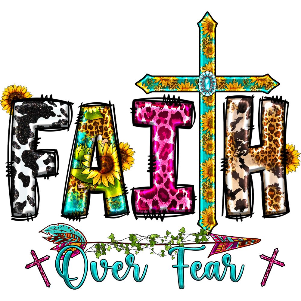 Faith Over Fear