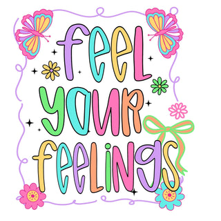 Feel Your Feelings Cutesy