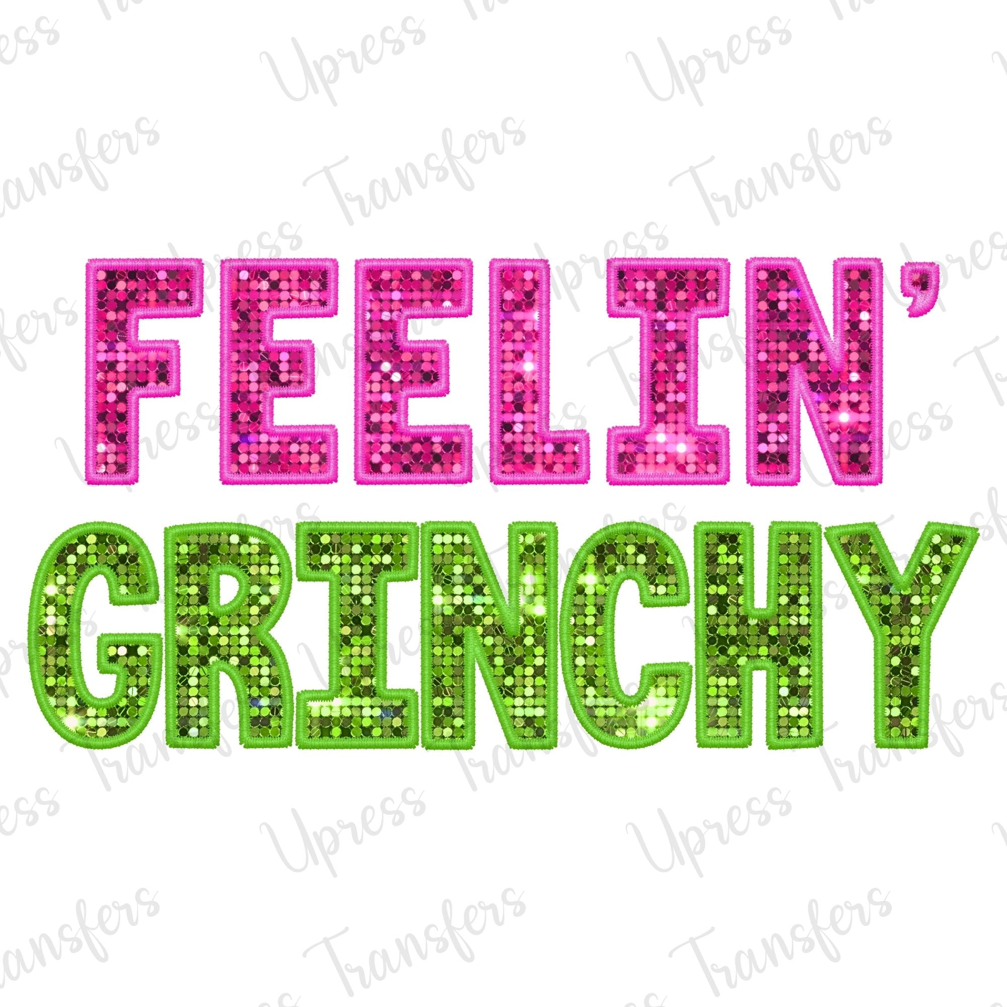 Feelin Grinchy Faux Sequins