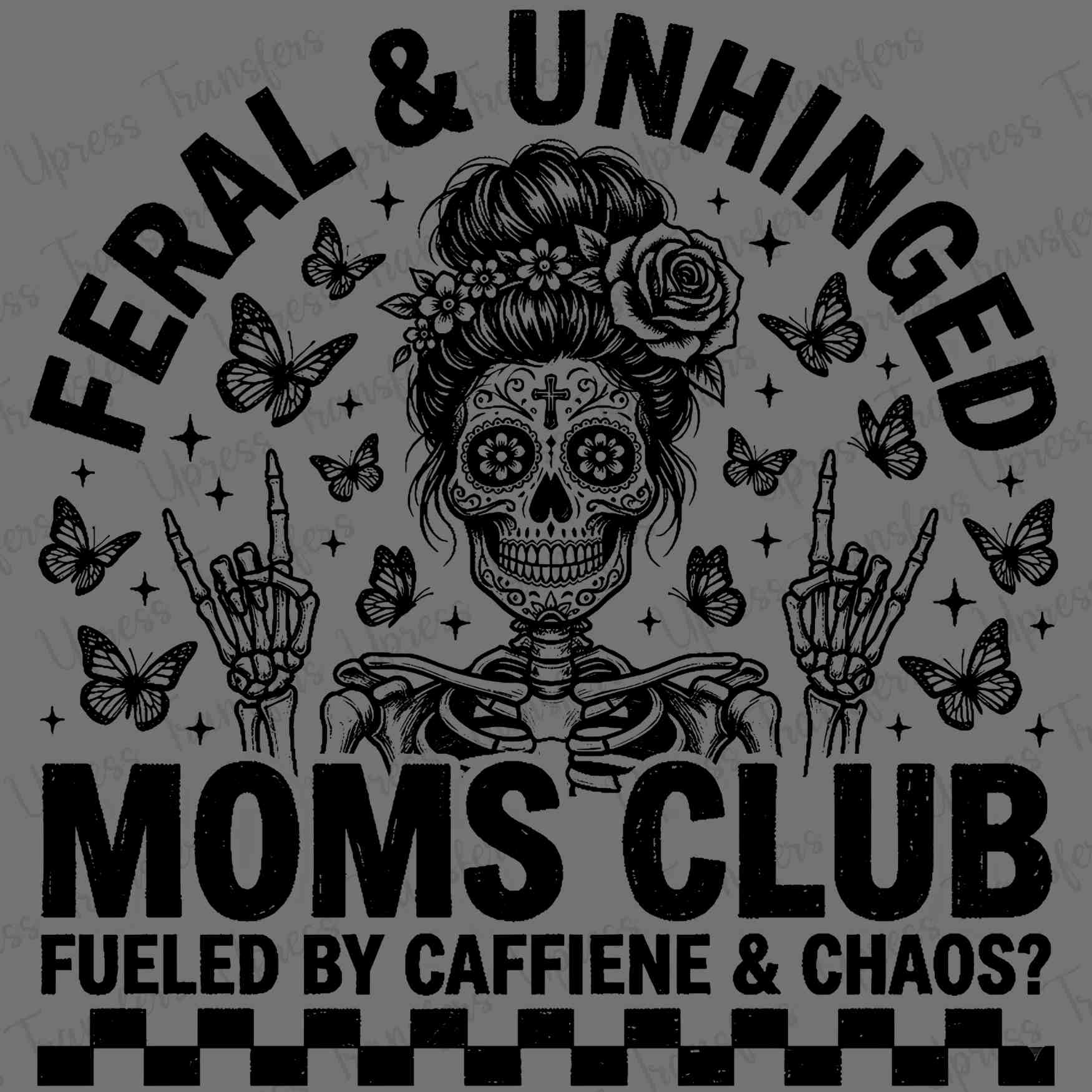 Feral & Unhinged Mom