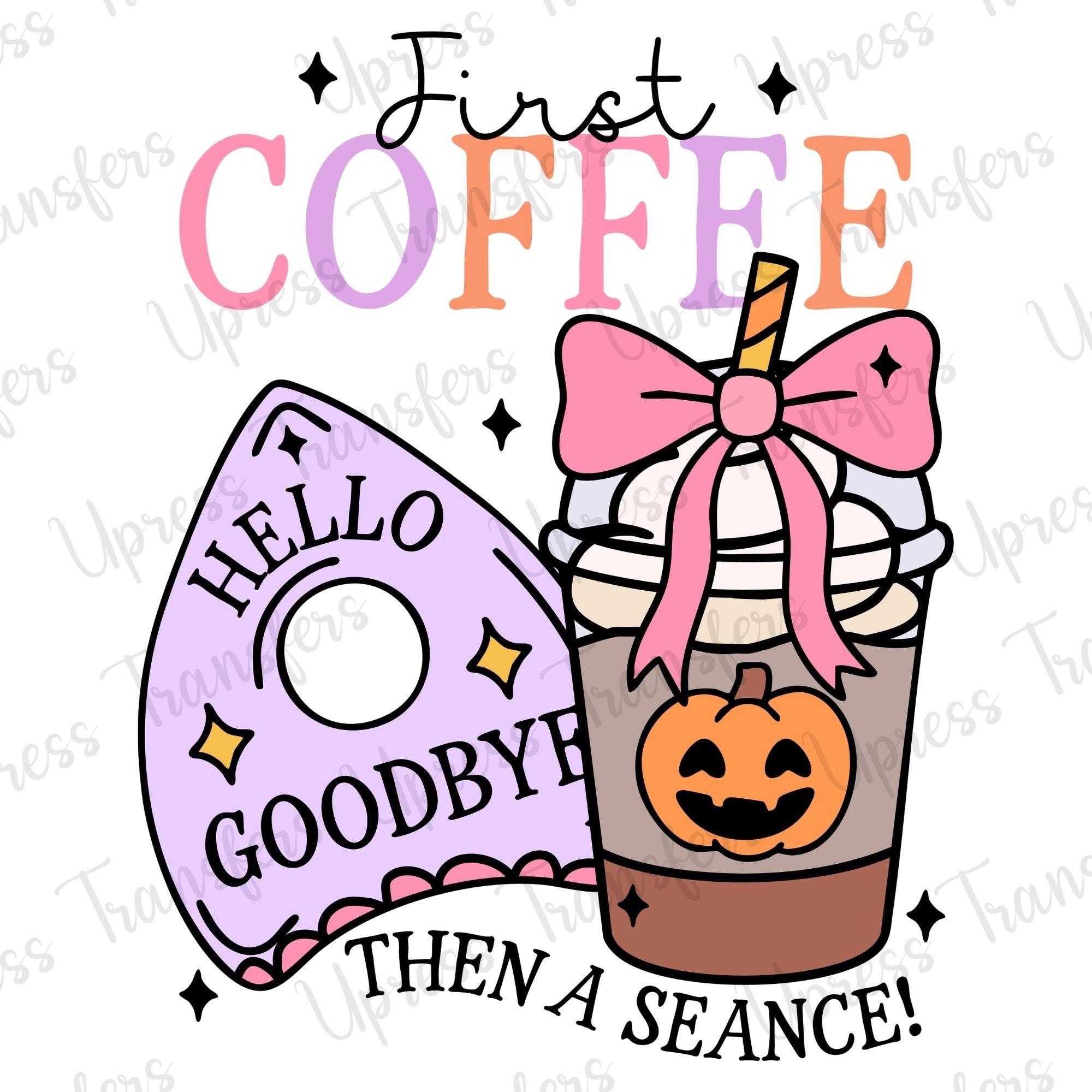 First Coffee Then Seance