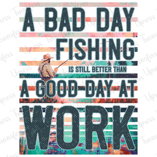 Fishing Is Still Better