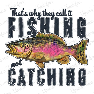 Fishing Not Catching