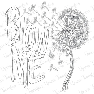 Floral Blow Me