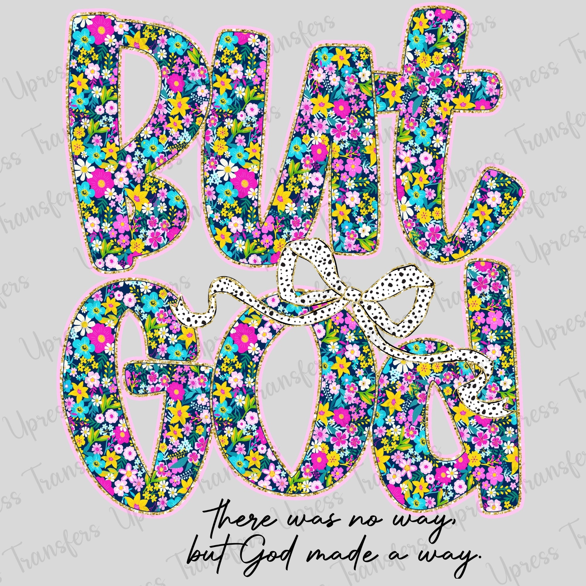 Floral But God