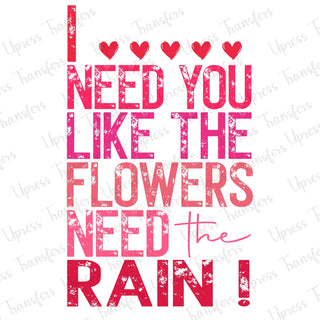 Flowers Need Rain