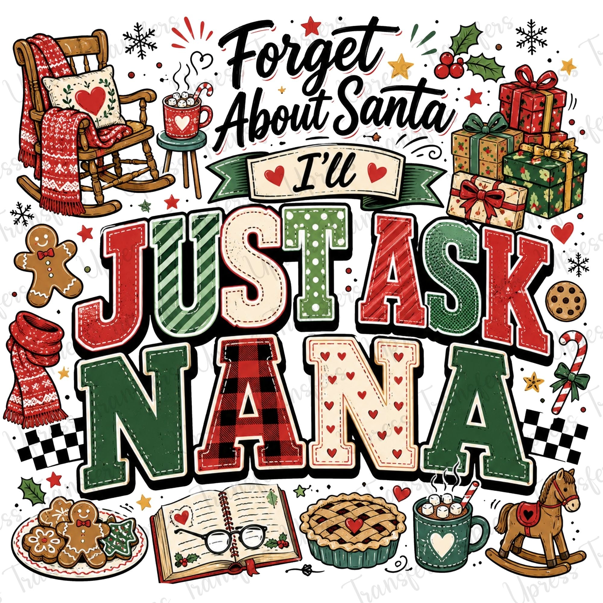 Forget Asking Santa Nana!!