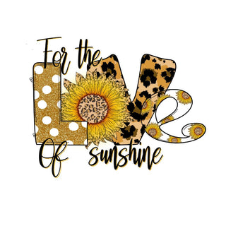 For The Love Of Sunshine Sunflower