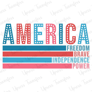 Freedom Brave Independence Power