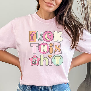 Fuck This Shit Girly