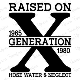 Gen X Raised
